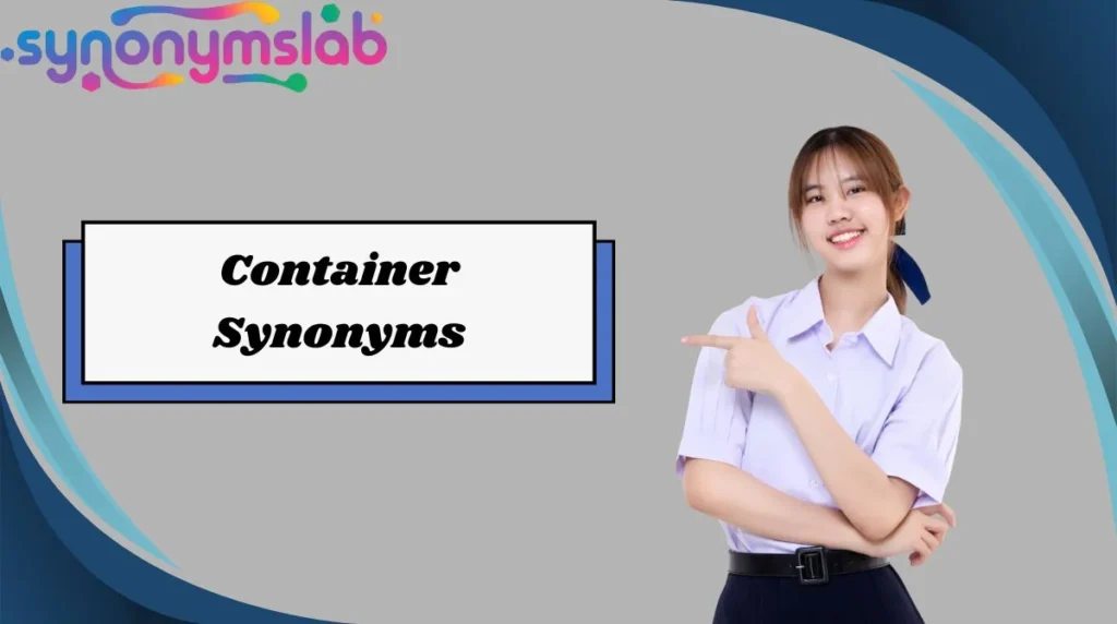 Container Synonyms