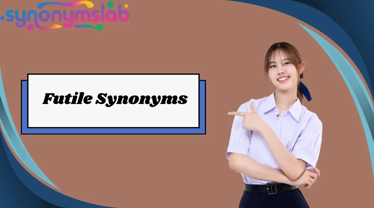 Futile Synonyms