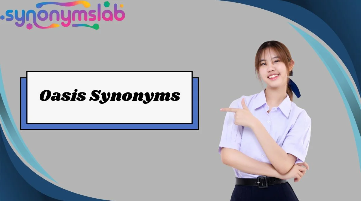 Oasis Synonyms
