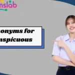 Synonyms for Conspicuous