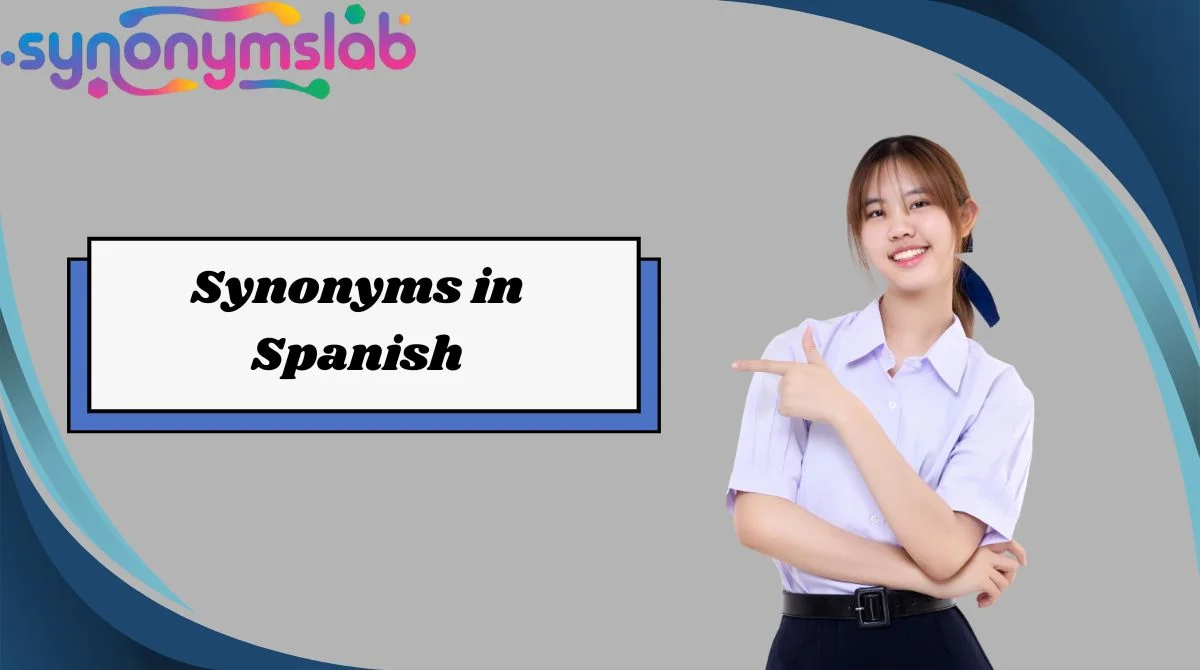 Synonyms in Spanish