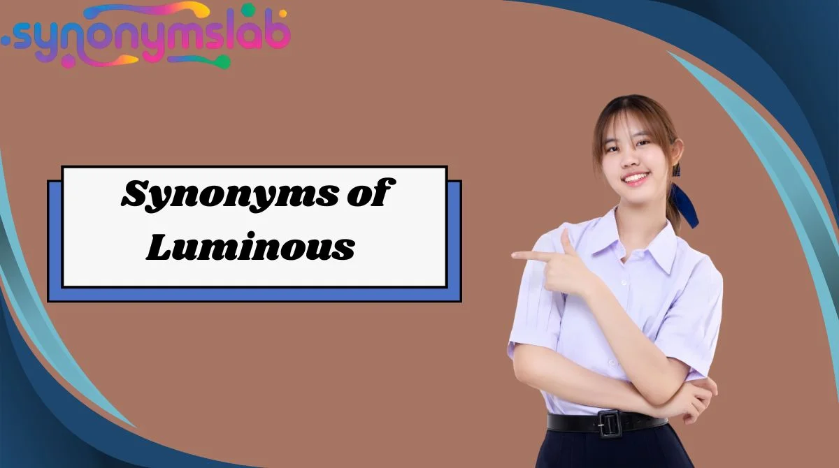 Synonyms of Luminous