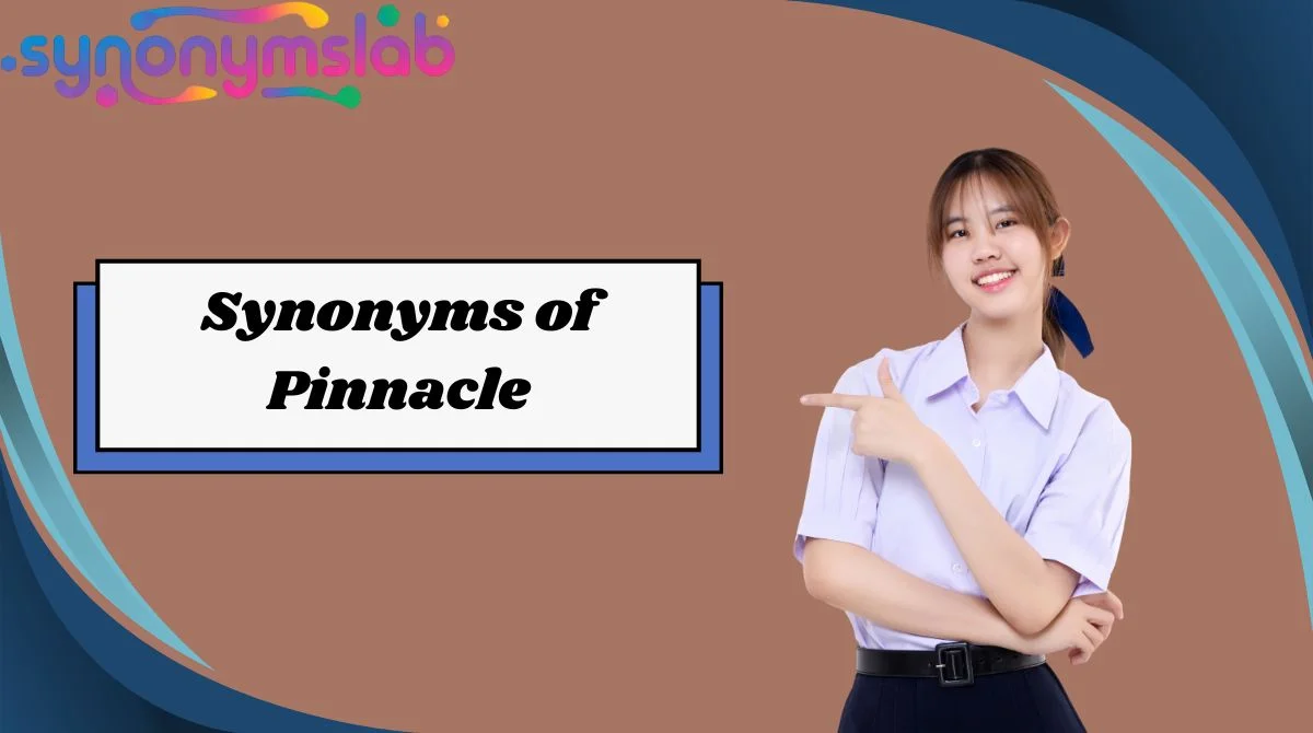 Synonyms of Pinnacle