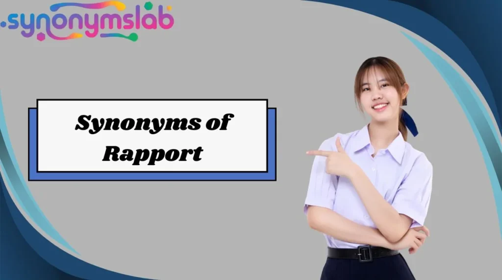 Synonyms of Rapport