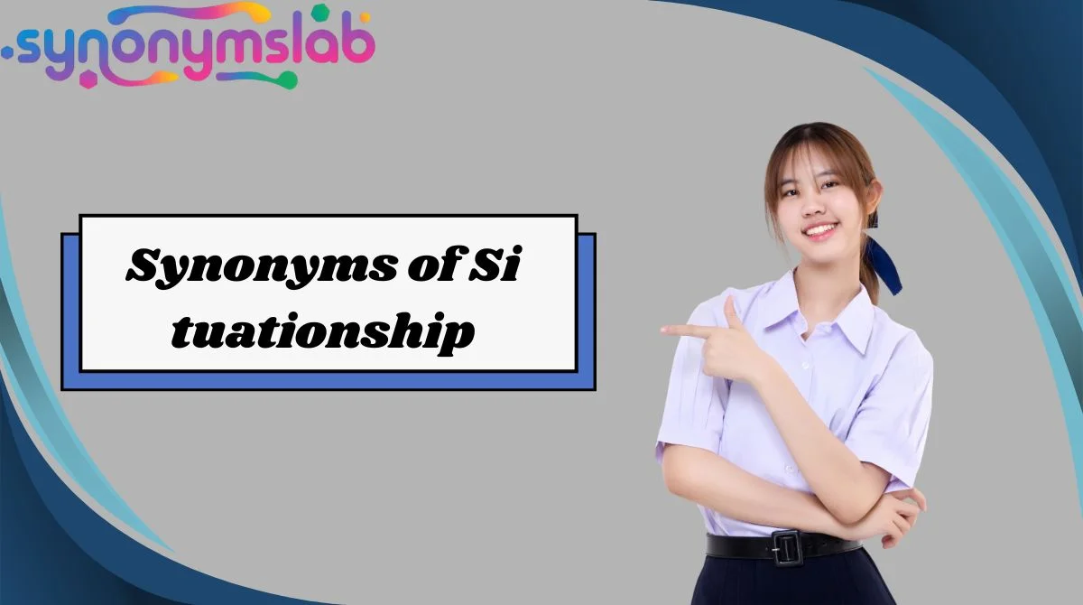 Synonyms of Situationship
