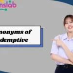Synonyms of Redemptive