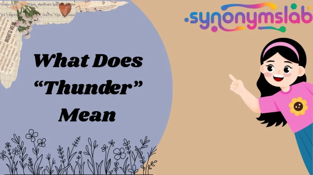 What Does “Thunder” Mean