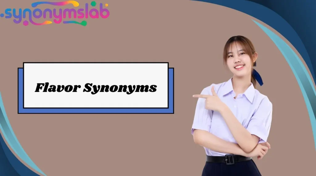 Flavor Synonyms