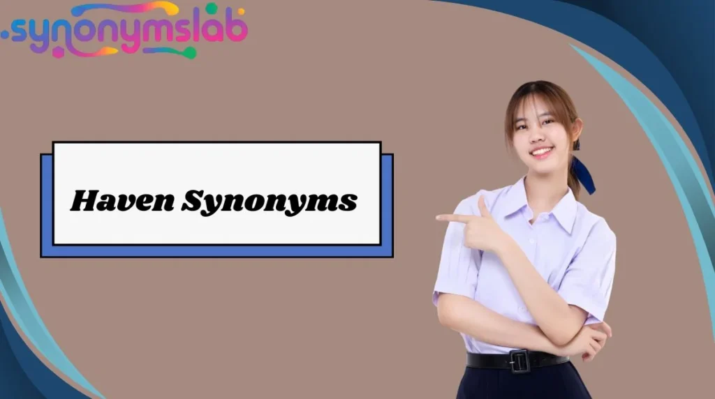 Haven Synonyms