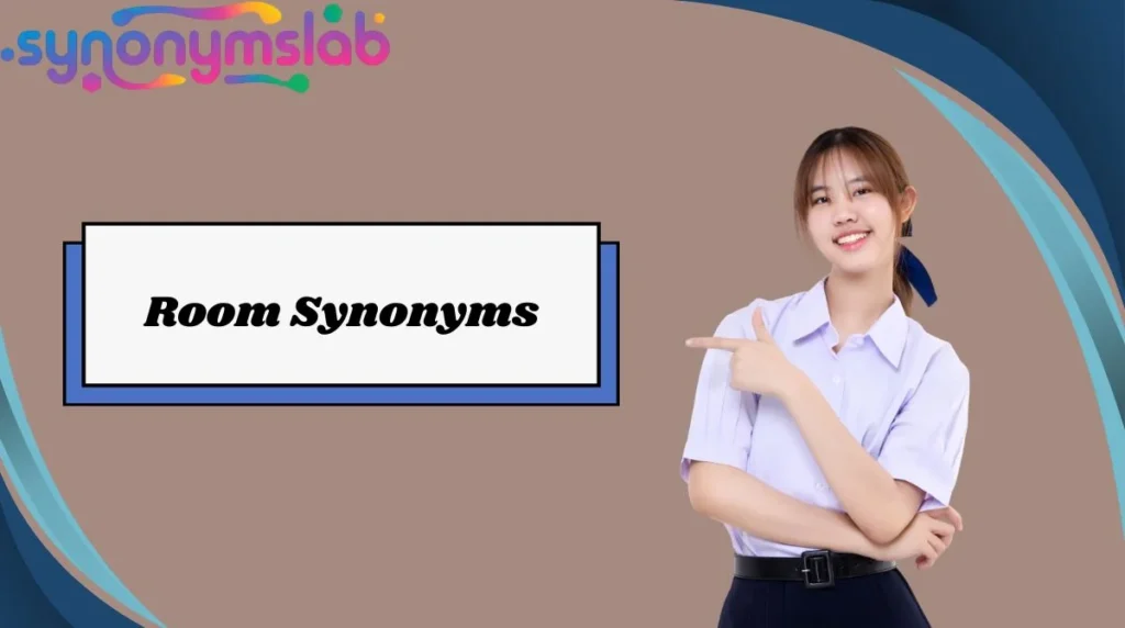 Room Synonyms