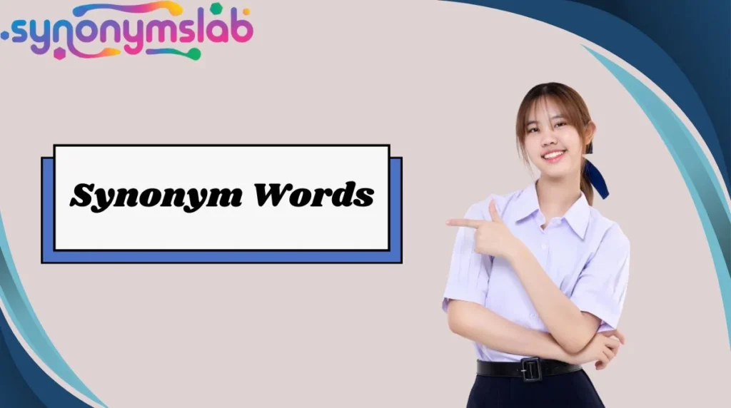 Synonym Words