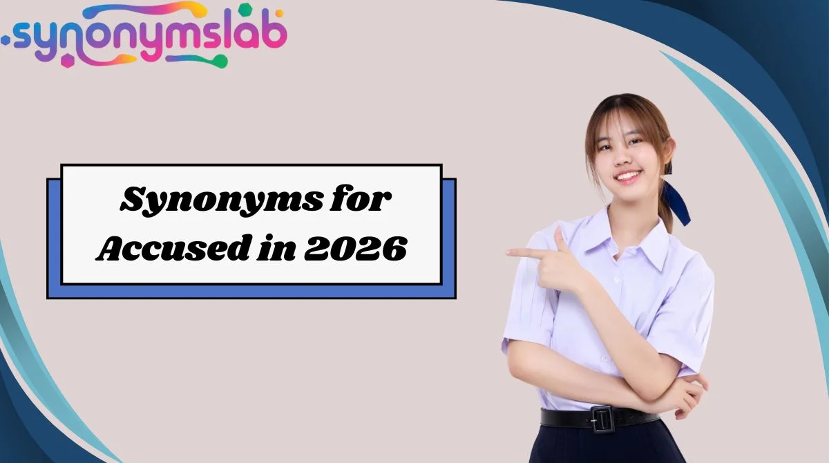 Synonyms for Accused in 2026