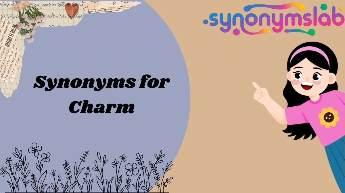 Synonyms for Charm