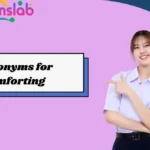 Synonyms for Comforting