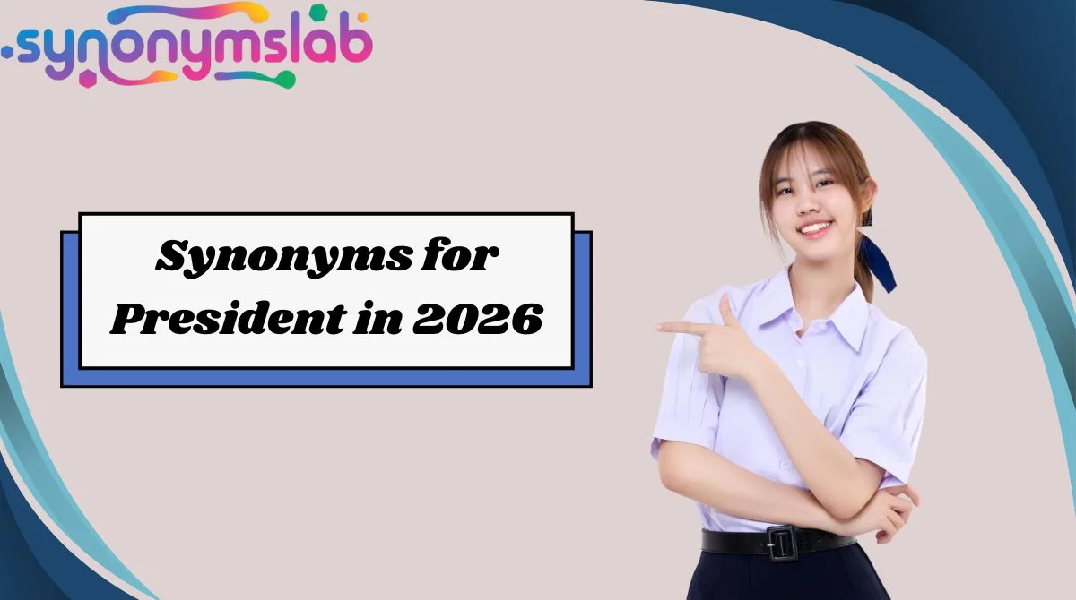 Synonyms for President in 2026