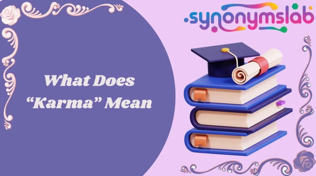 What Does “Karma” Mean