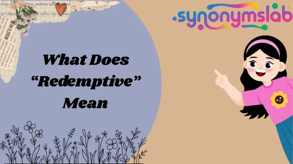 What Does “Redemptive” Mean