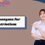 Synonyms for Patriotism