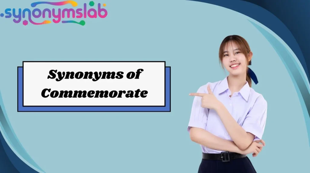 Synonyms of Commemorate