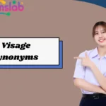 Visage Synonyms
