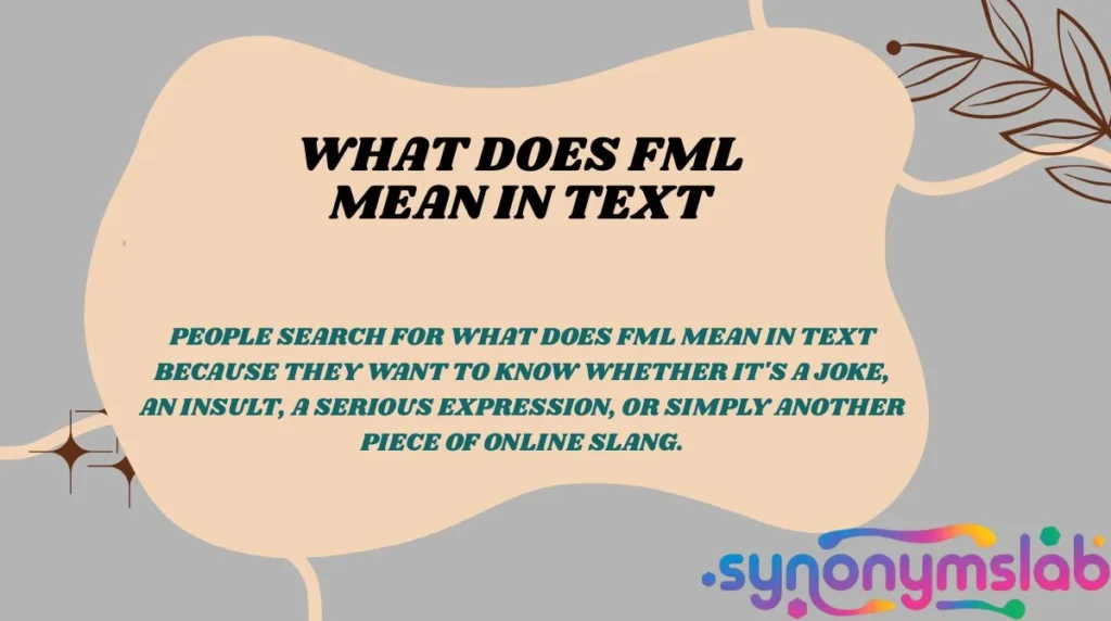 What Does FML Mean in Text