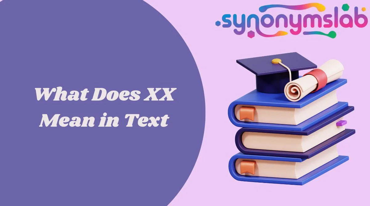 What Does XX Mean in Text