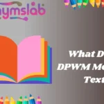 What Does DPWM Mean in Text